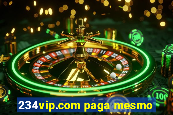 234vip.com paga mesmo